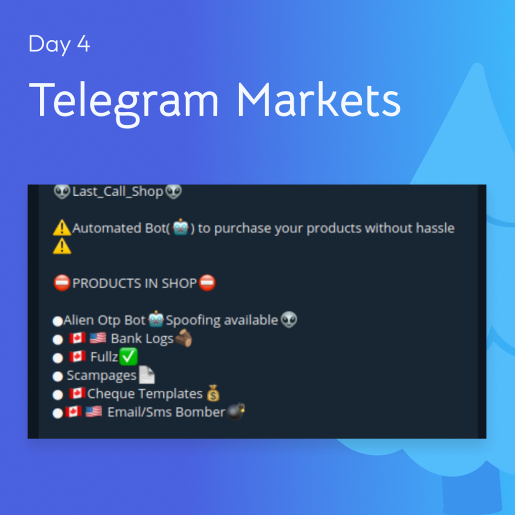White text "Day 4 Telegram Markets"​ with a screenshot of a Telegram channel that advertises selling OTP bots, bank logs, scampages, and more over a purple-blue background.