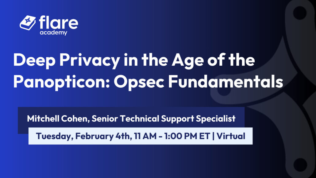 Deep Privacy in the Age of the Panopticon: Opsec Fundamentals