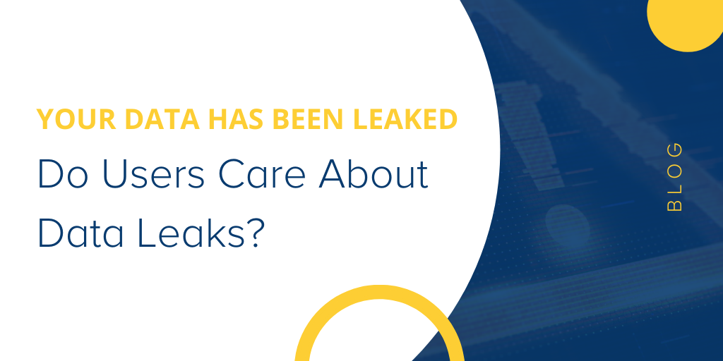 Do Users Care About Data Leaks?