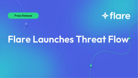 Gradient blue background. There is a light green oval with the white text "Press Release" inside of it. Below it there's white text: "Flare Launches Threat Flow."