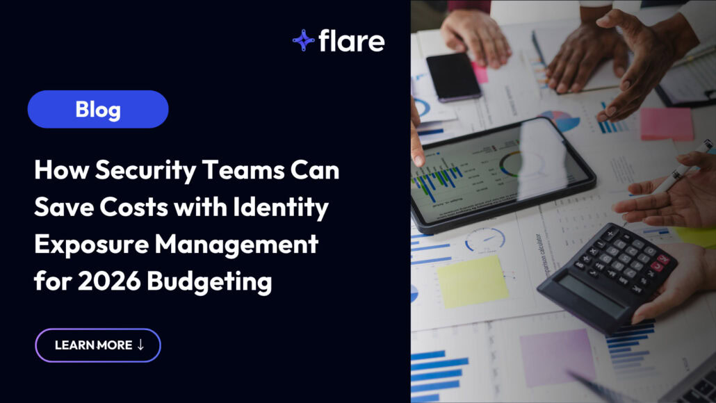 On the left is a midnight black background with the copy How Security Teams Can Save Costs with Identity Exposure Management for 2026 Budgeting in white. Image on the right of security team collaborating on budget planning with charts, tablet, and calculator on desk, representing cost savings and data analysis for identity exposure management.