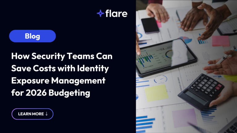 On the left is a midnight black background with the copy How Security Teams Can Save Costs with Identity Exposure Management for 2026 Budgeting in white. Image on the right of security team collaborating on budget planning with charts, tablet, and calculator on desk, representing cost savings and data analysis for identity exposure management.