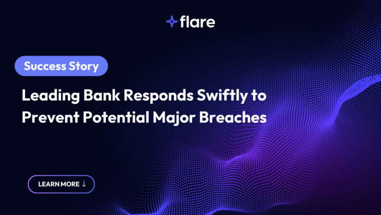 Black background with purple dots in the formation of waves. In the top middle is the Flare logo. On the left is a blue-purple oval with white text "Leading Bank Responds Swiftly to Prevent Potential Major Breaches." At the bottom is an oval that says "LEARN MORE" with an arrow pointing down.