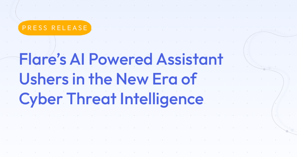 Gradient light blue background. There is a light orange oval with the white text "PRESS RELEASE" inside of it. Below it there's white text: "Flare's AI Powered Assistant Ushers in the New Era of Cyber Threat Intelligence."