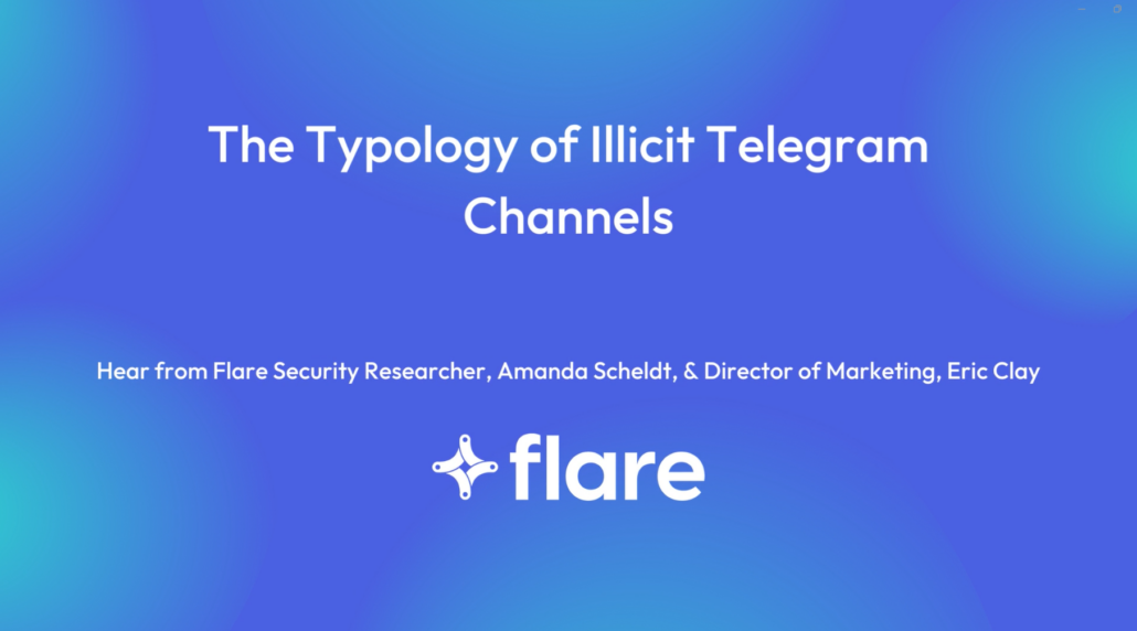 The Typology of Illicit Telegram Channels - Flare Cyber Research