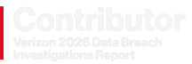 Contributor, Verizon 2026 Data Breach Investigations Report