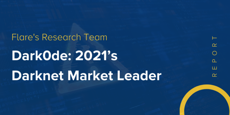 Dark0de: 2021’s Darknet Market Leader