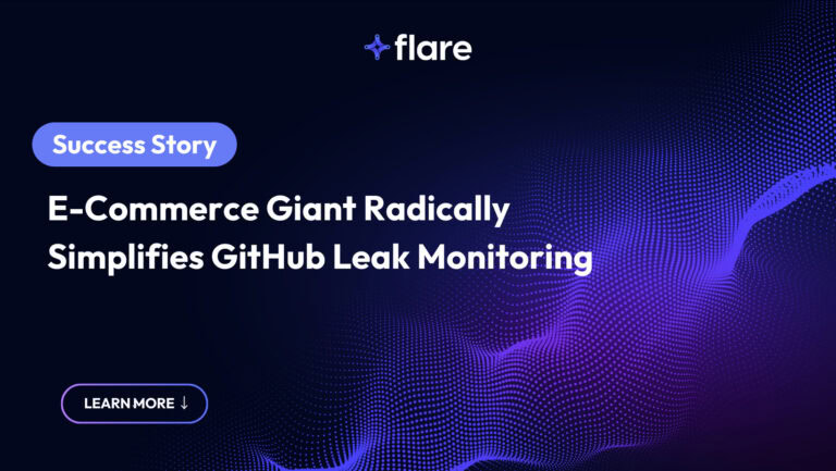 Black background with purple dots in the formation of waves. In the top middle is the Flare logo. On the left is a blue-purple oval with white text "Success Story" inside, and underneath says "E-Commerce Giant Radically Simplifies GitHub Leak Monitoring." At the bottom is an oval that says "LEARN MORE" with an arrow pointing down.