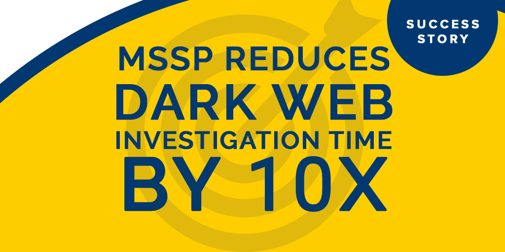 success story mssp dark web monitoring