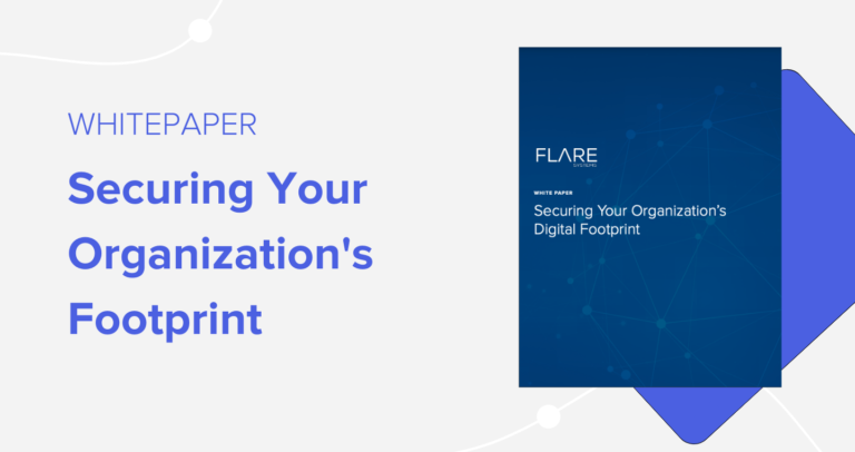Securing Your Organization’s Digital Footprint in 2022 and Beyond