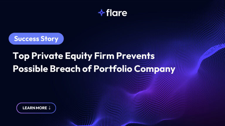 Black background with purple dots in the formation of waves. In the top middle is the Flare logo. On the left is a blue-purple oval with white text "Success Story" inside, and underneath says "Top Private Equity Firm Prevents Possible Breach of Portfolio Company." At the bottom is an oval that says "LEARN MORE" with an arrow pointing down.