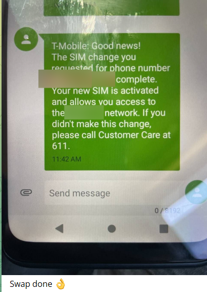 Threat actor shares a screenshot of what looks like an automated SIM card activation text from a carrier with the caption “swap done” below.